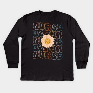 Retro Groovy For Women Nursing For Nurses Week Nurse Life Shirt Kids Long Sleeve T-Shirt